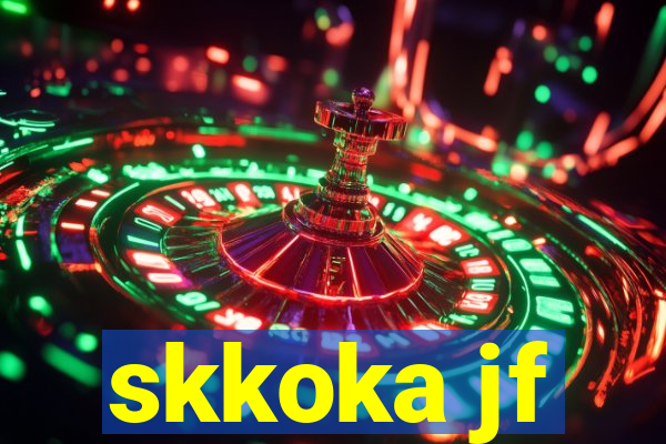 skkoka jf